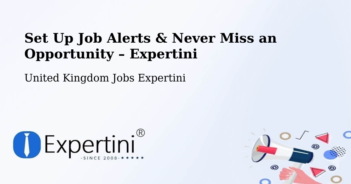Job Alerts Guide – Get Notified About New Jobs in Podington - Podington, United Kingdom Jobs Expertini