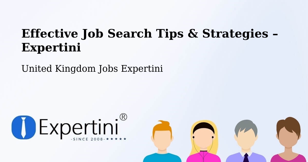 Job Search Tips & Strategies for Job Seekers – Podington - Podington, United Kingdom Jobs Expertini